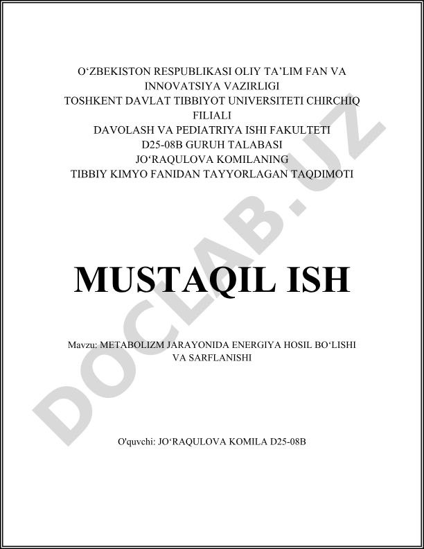 Metabolizm jarayonida energiya hosil bo'lishi va sarflanishi