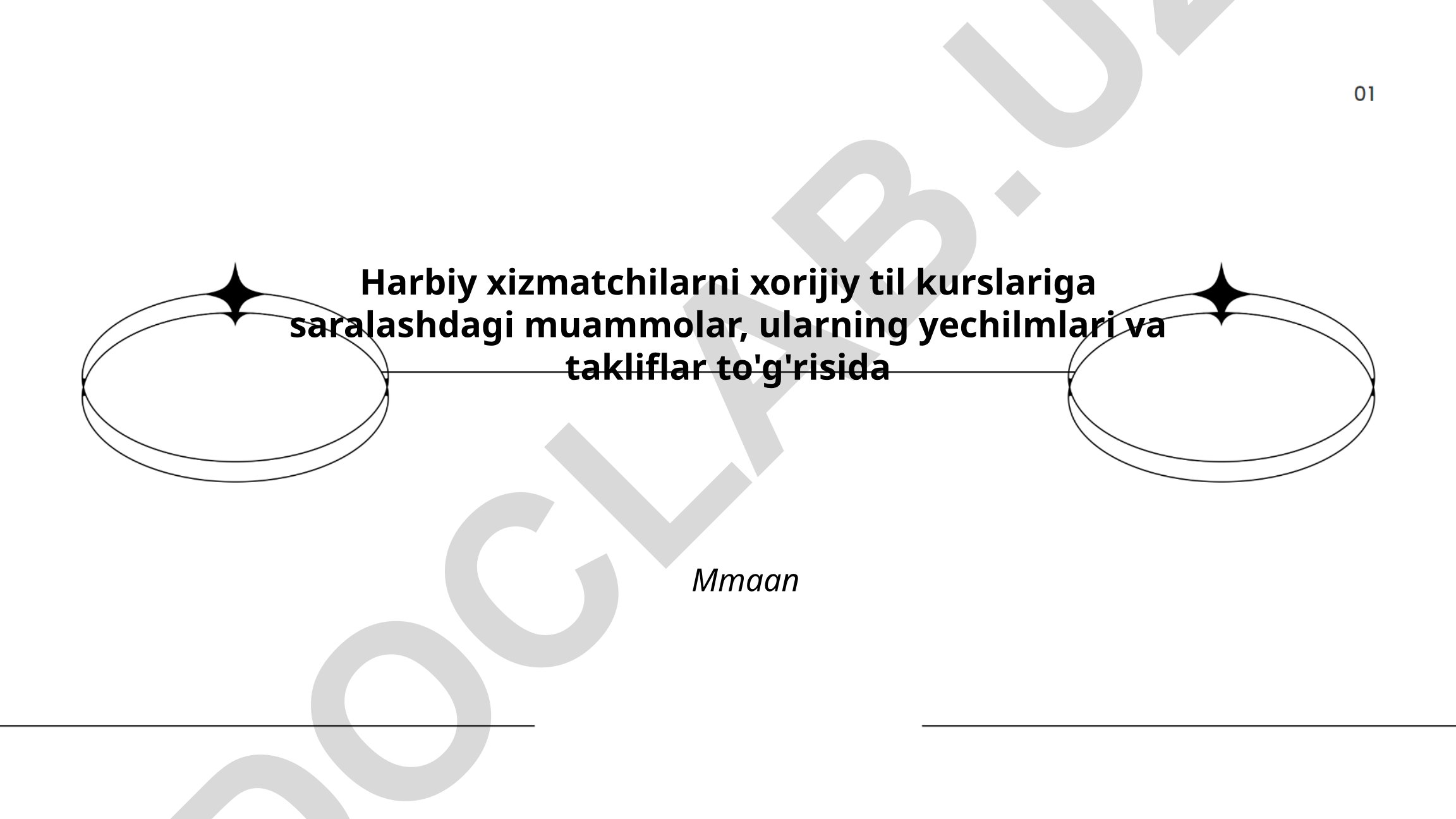 Harbiy xizmatchilarni xorijiy til kurslariga saralashdagi muammolar va yechimlar