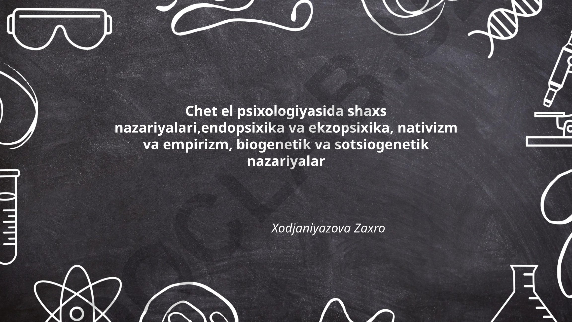 Chet el psixologiyasida shaxs nazariyalari