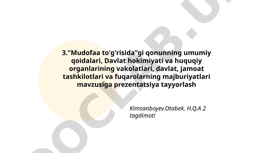 Mudofaa to'g'risidagi qonunning umumiy qoidalari va majburiyatlar
