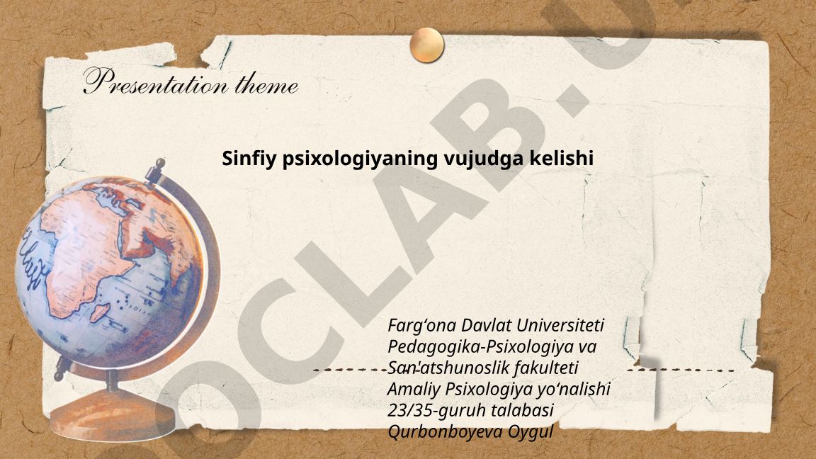 Sinfiy psixologiyaning vujudga kelishi