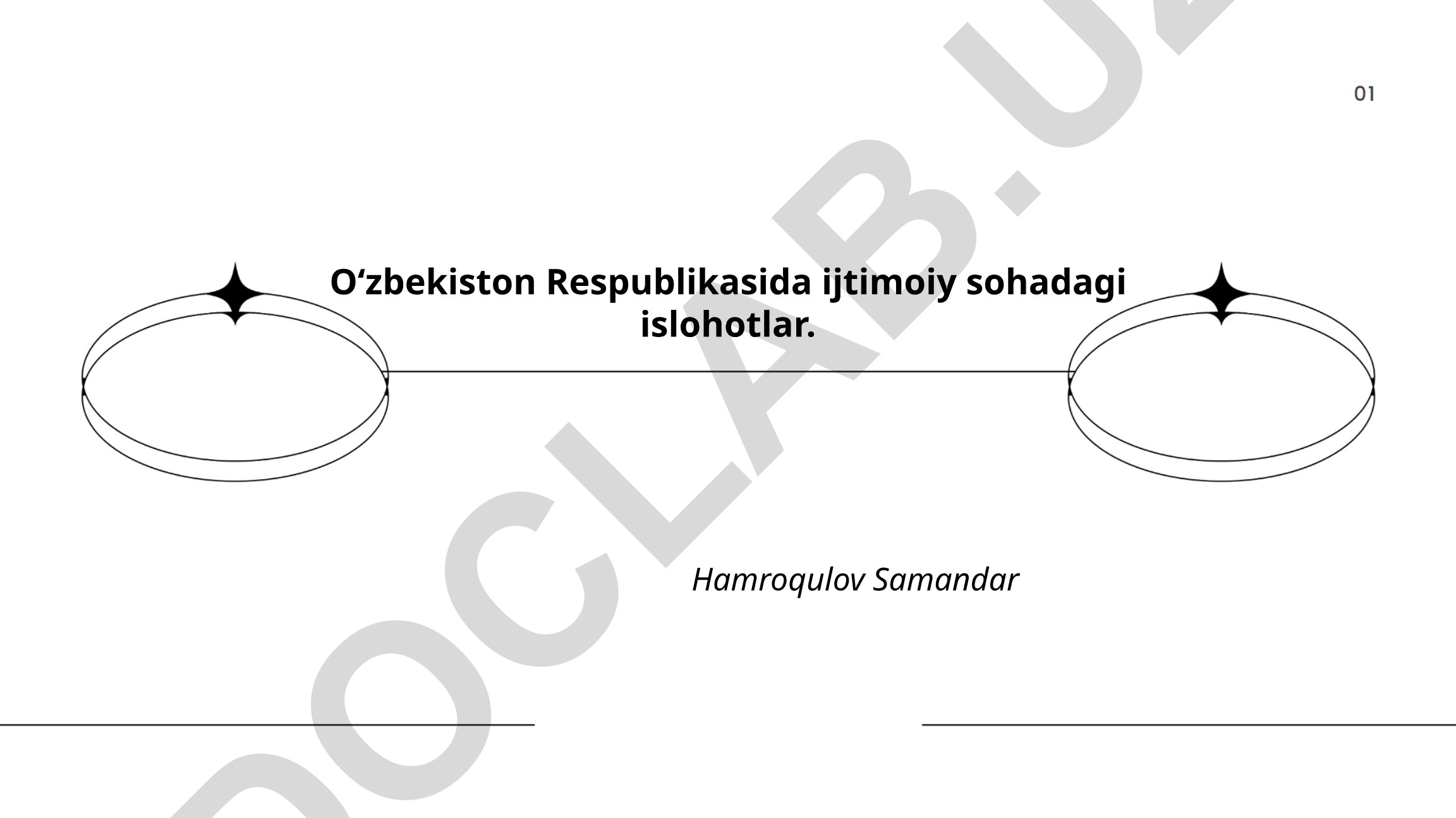 O‘zbekiston Respublikasida ijtimoiy sohadagi islohotlar