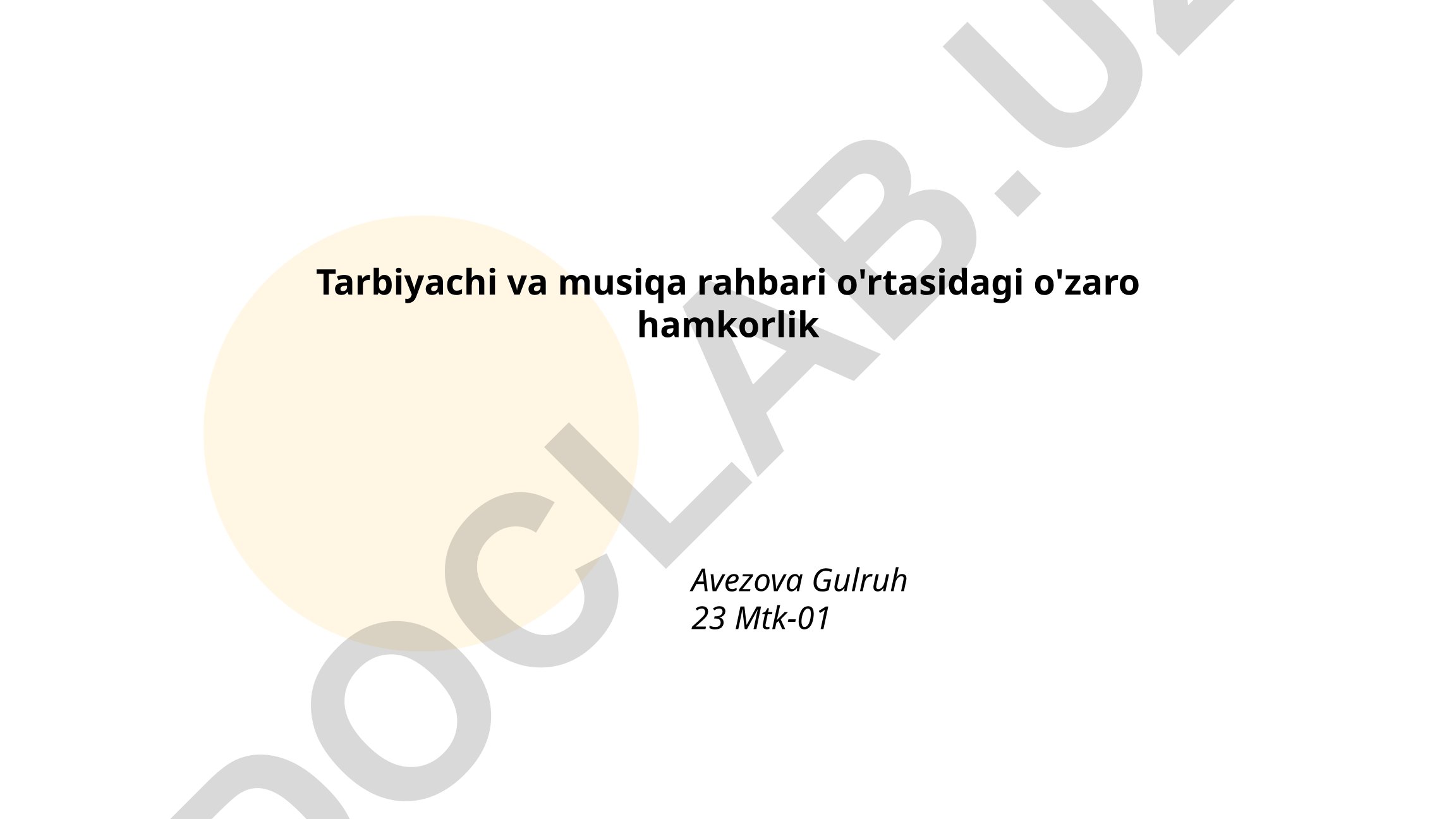 Tarbiyachi va musiqa rahbari o'rtasidagi o'zaro hamkorlik