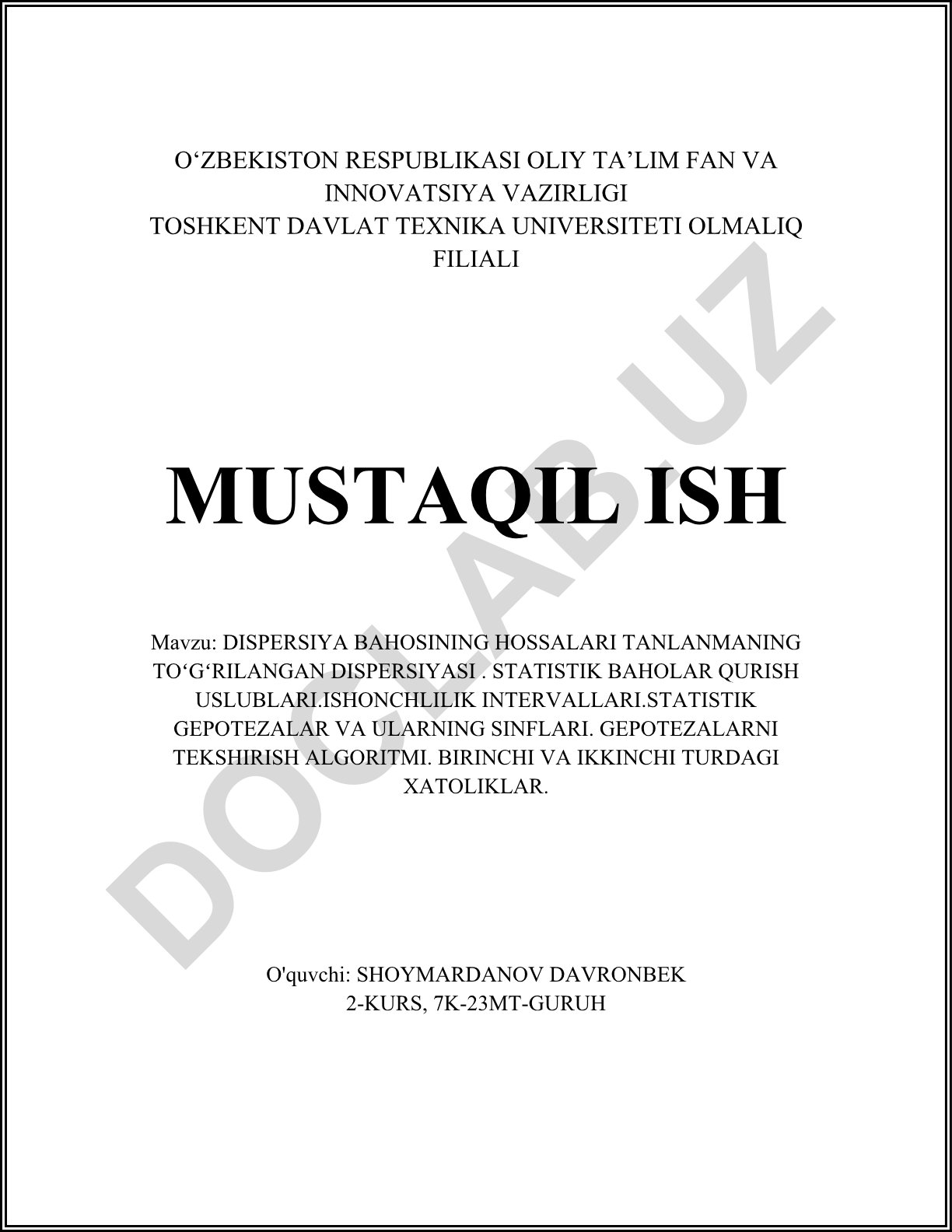 Dispersiya bahosining xossalari va statistik baholar qurish usullari