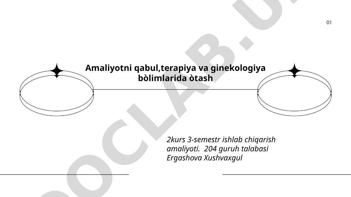 Kasal qabul qilish, terapiya va ginekologiya bo'limlarida amaliyot