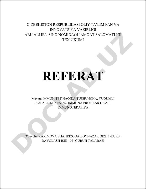 Immunitet haqida tushuncha. Yuqumli kasalliklarning immun profilaktikasi immunoterapiya