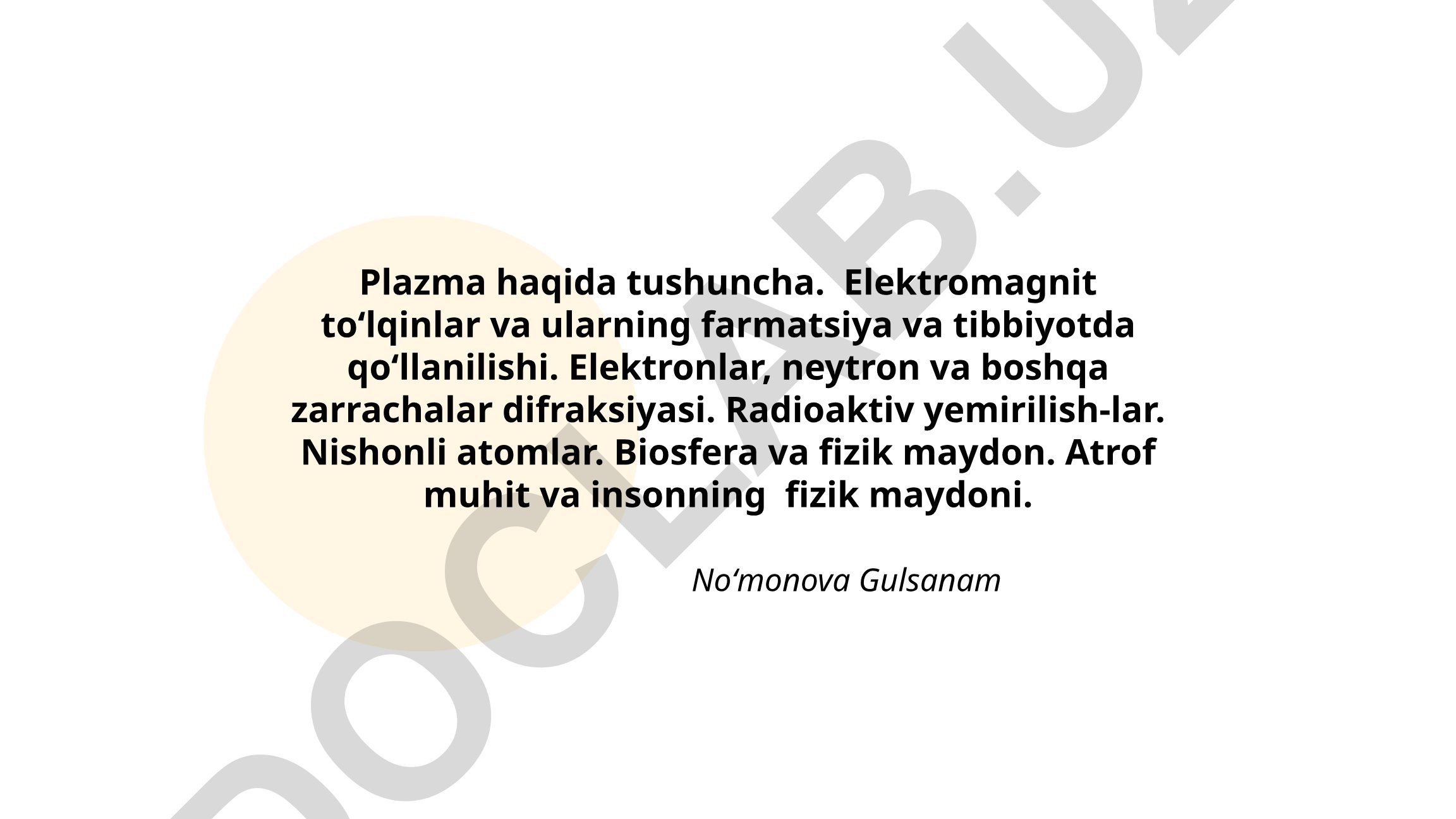 Plazma holati va elektromagnit to'lqinlarning tibbiyotda qo'llanilishi