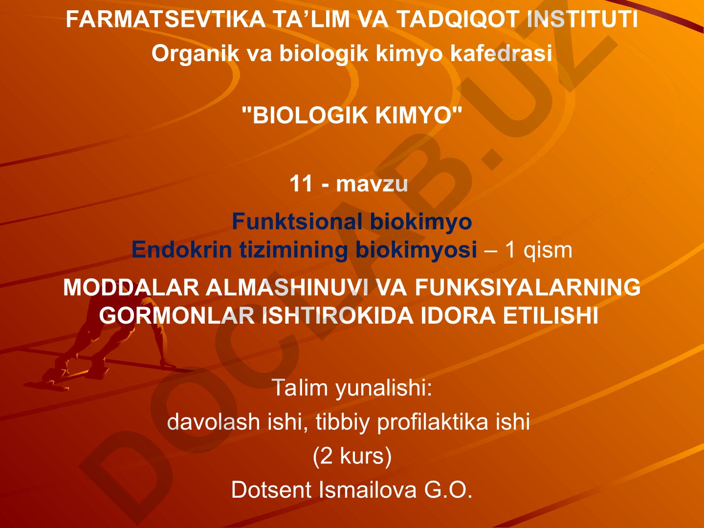 Endokrin tizimining biokimyosi – 1 qism: Moddalar almashinuvi va funksiyalarning gormonlar ishtirokida idora etilishi