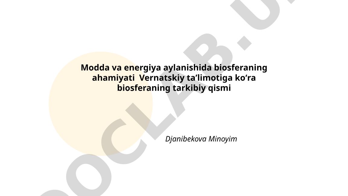Biosferaning modda va energiya aylanishidagi roli