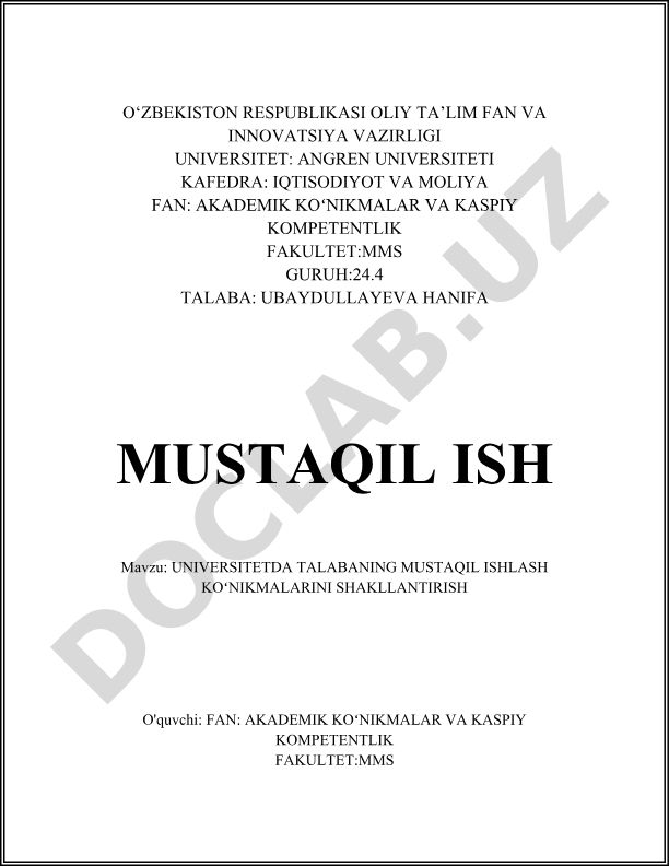 Universitetda talabaning mustaqil ishlash koʻnikmalarini shakllantirish
