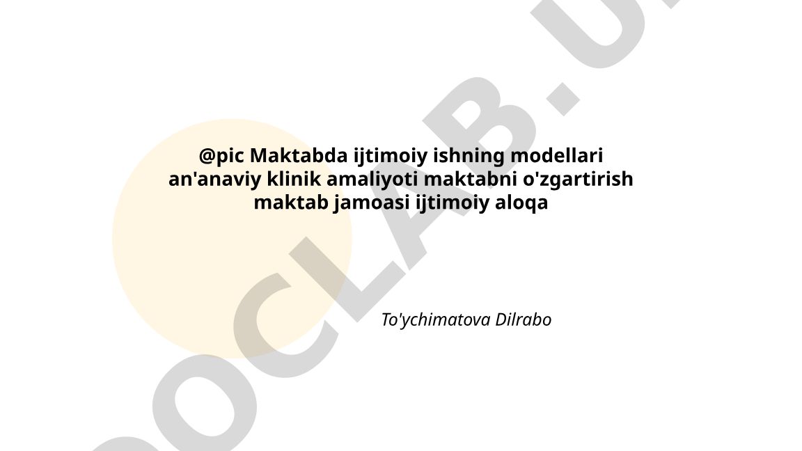 Maktabda ijtimoiy ish modellari va klinik amaliyot