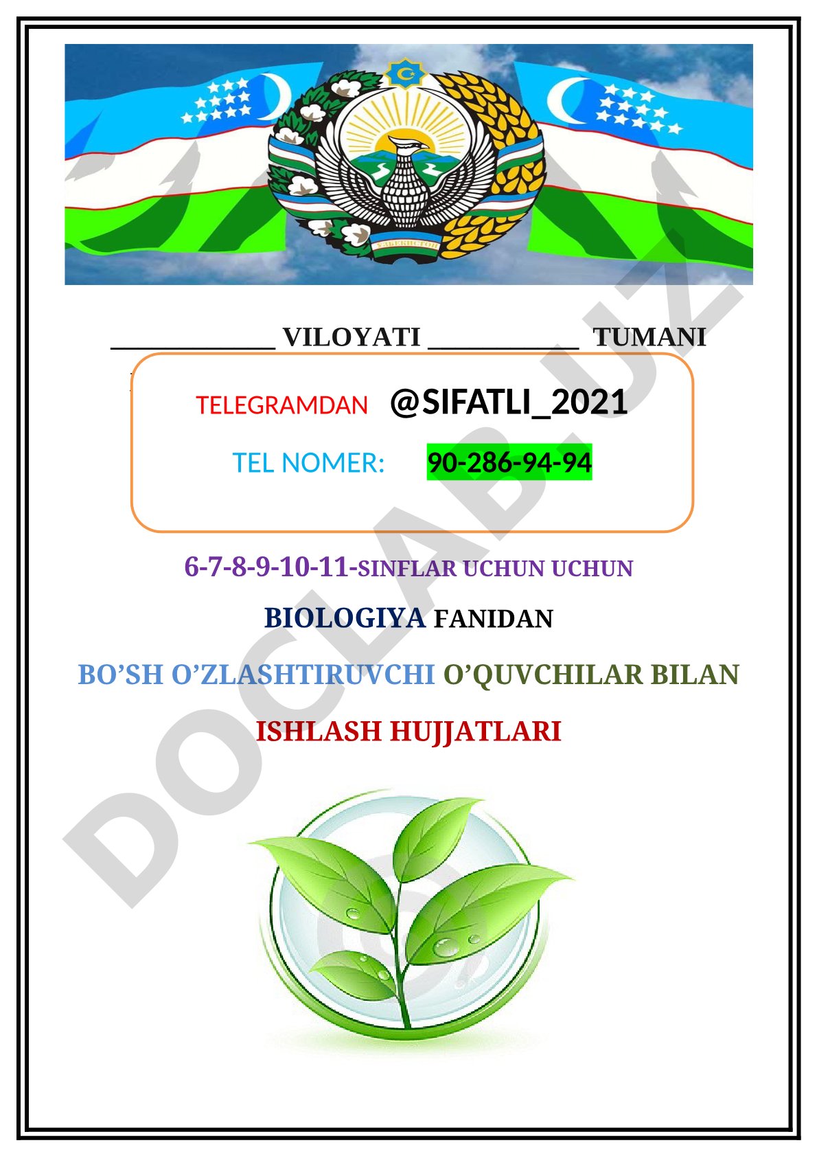 Biologiya fanidan bo'sh o'zlashtiruvchi o'quvchilar bilan ishlash