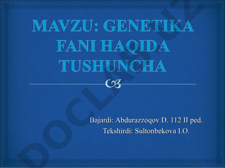 Genetika fanining asosiy vazifalari va amaliy ahamiyati