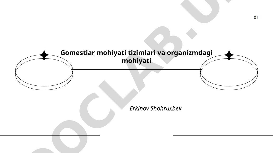 Gomestiar tushunchasi va organizmdagi mohiyati