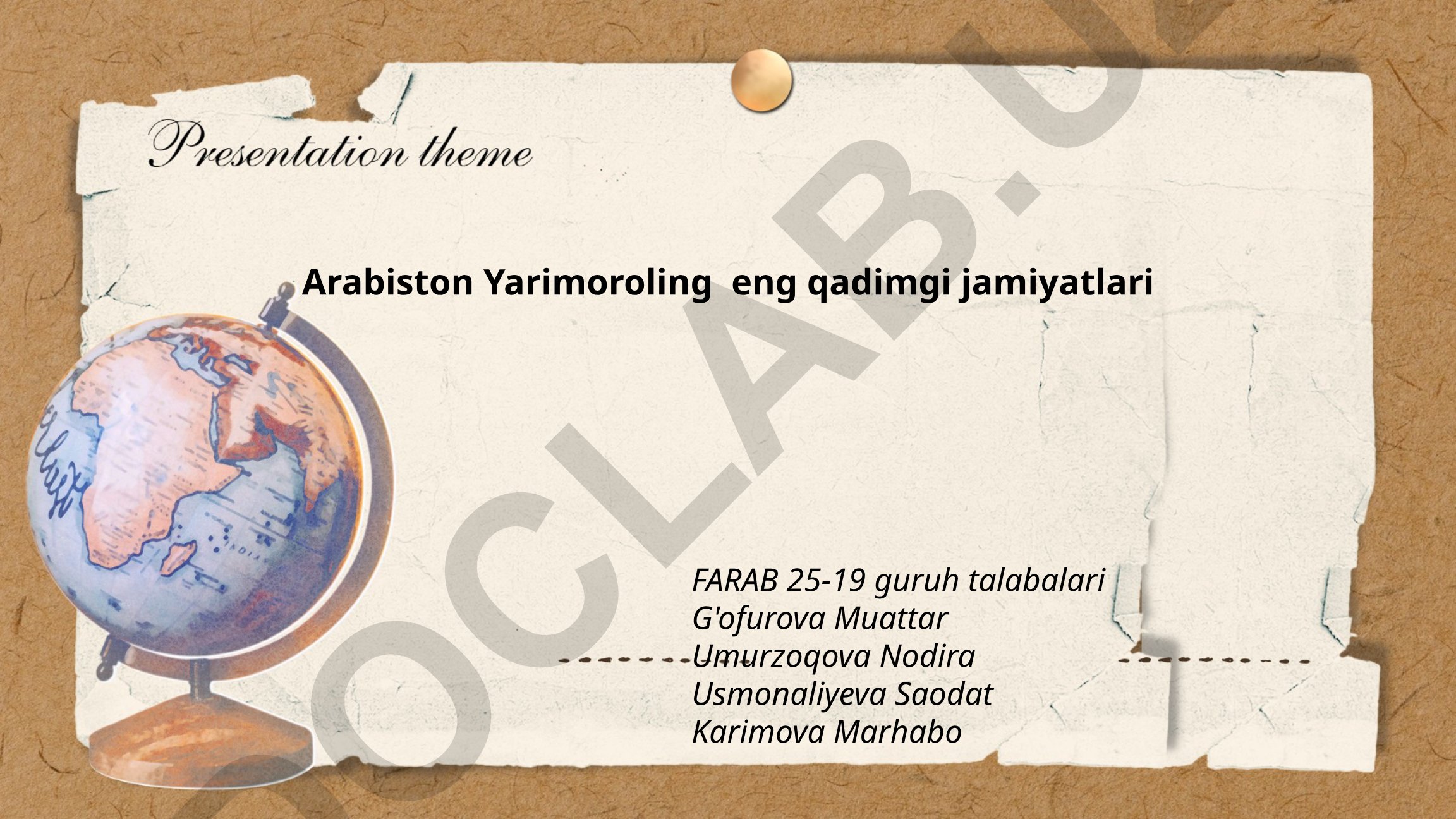 Arabiston Yarimorolining eng qadimgi jamiyatlari