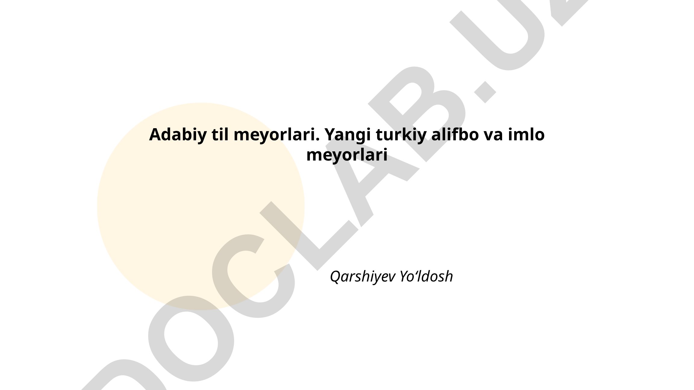 Adabiy til meyorlari va yangi turkiy alifbo