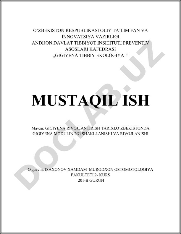 Gigiyena rivojlantirish tarixi. O'zbekistonda gigiyena modulining shakllanishi va rivojlanishi