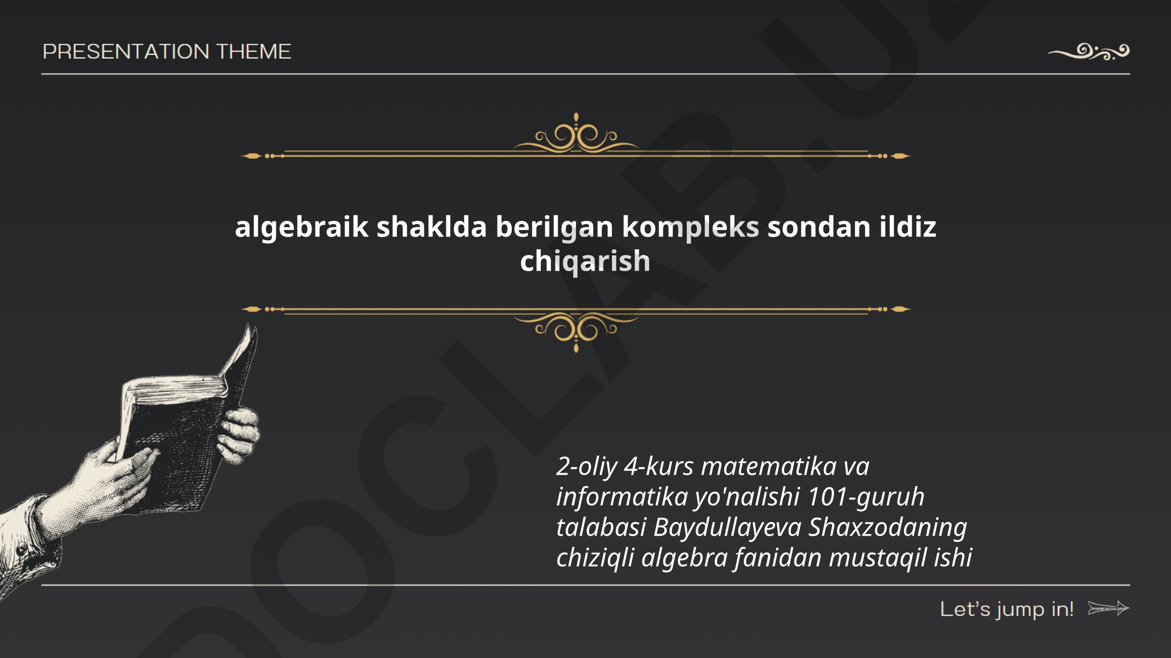 Algebraik shaklda berilgan kompleks sondan ildiz chiqarish