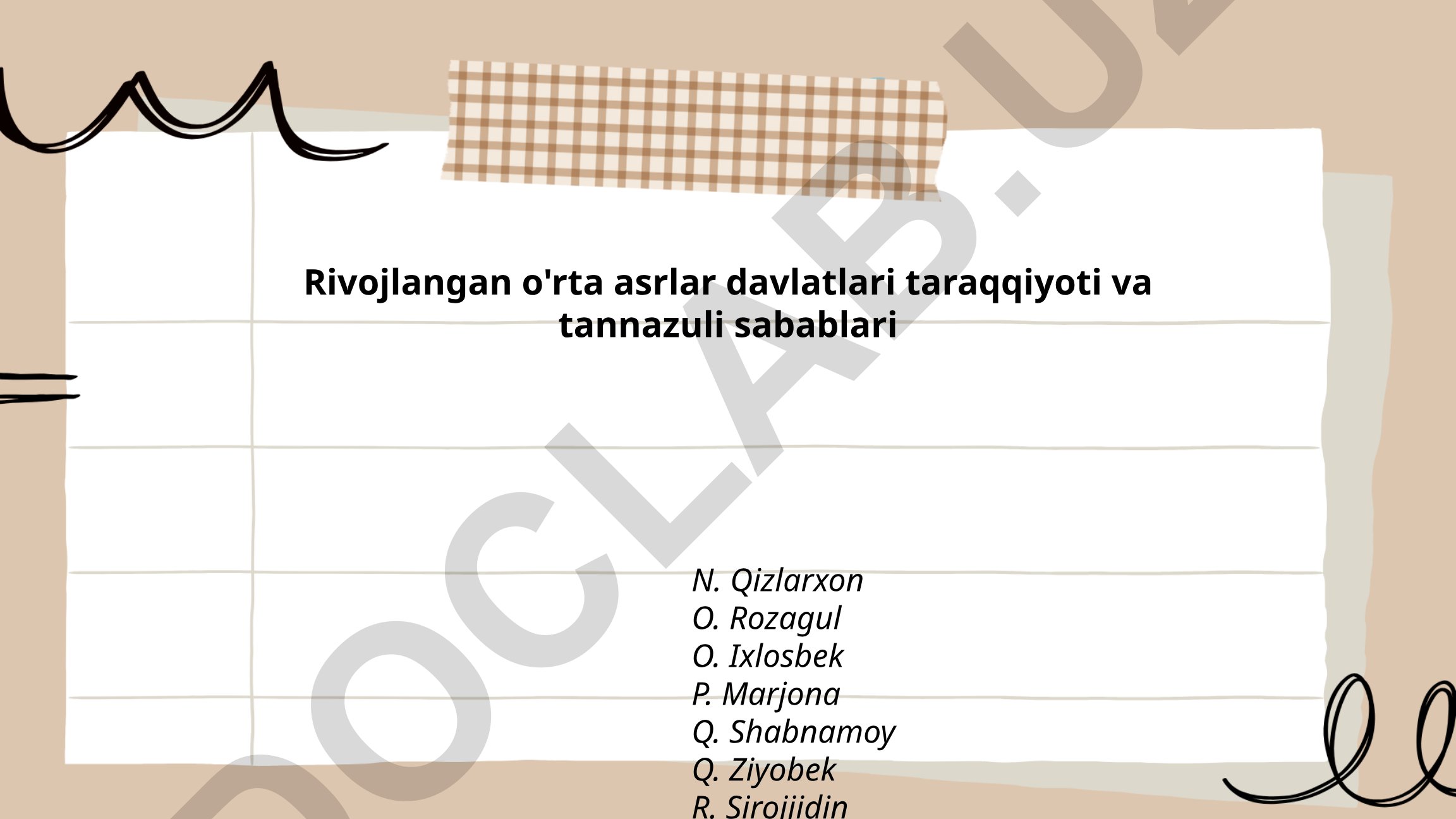 Rivojlangan o'rta asrlar davlatlari taraqqiyoti va tannazuli sabablari