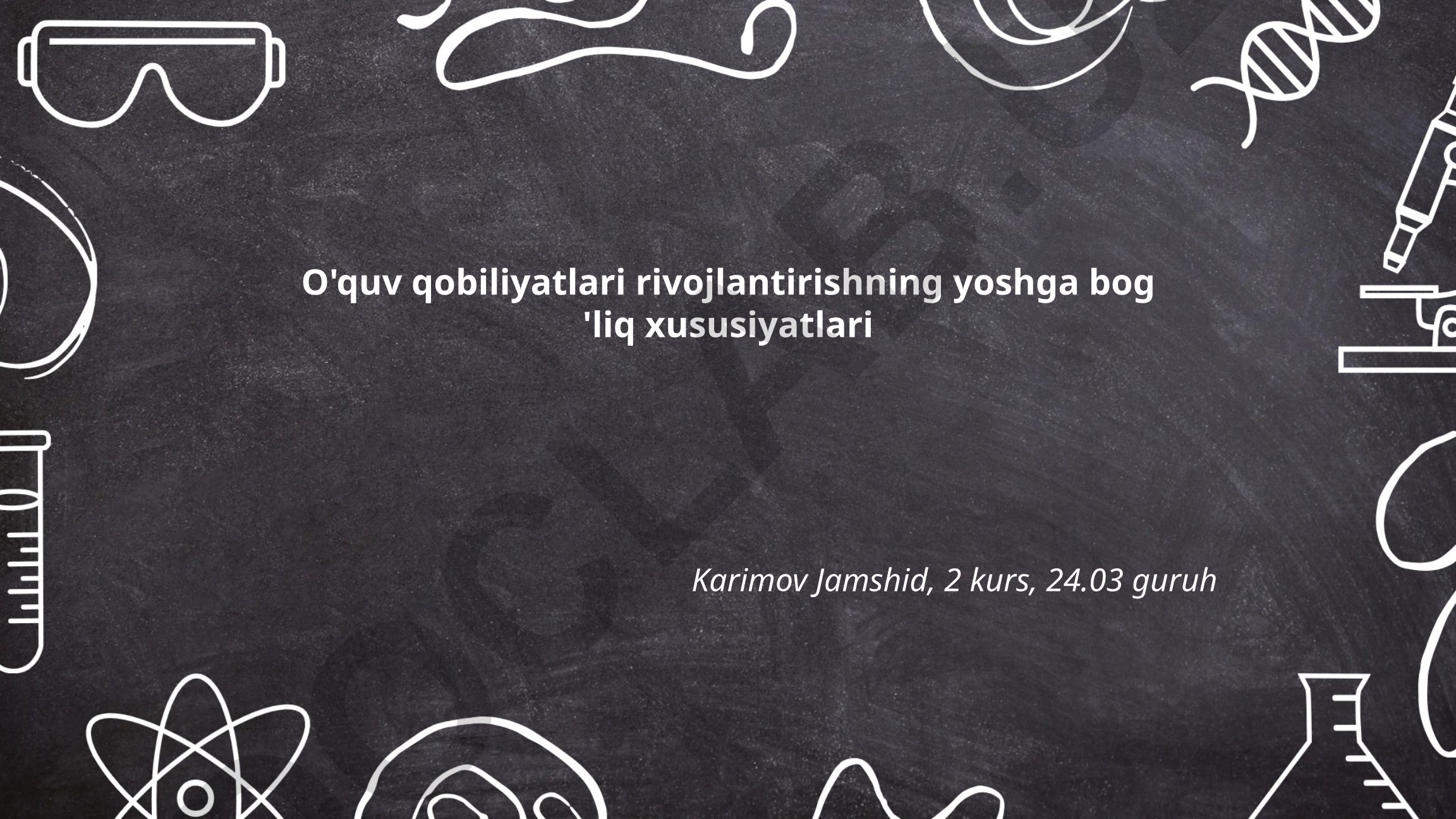 O'quv qobiliyatlari rivojlantirishning yoshga bog'liq xususiyatlari