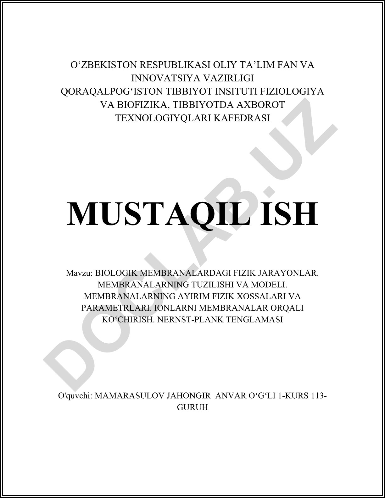 Biologik membranalardagi fizik jarayonlar, tuzilishi va modeli