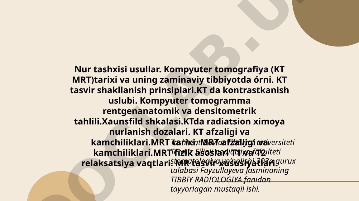 Nur tashxisi usullari: Kompyuter tomografiya va magnit-rezonans tomografiya