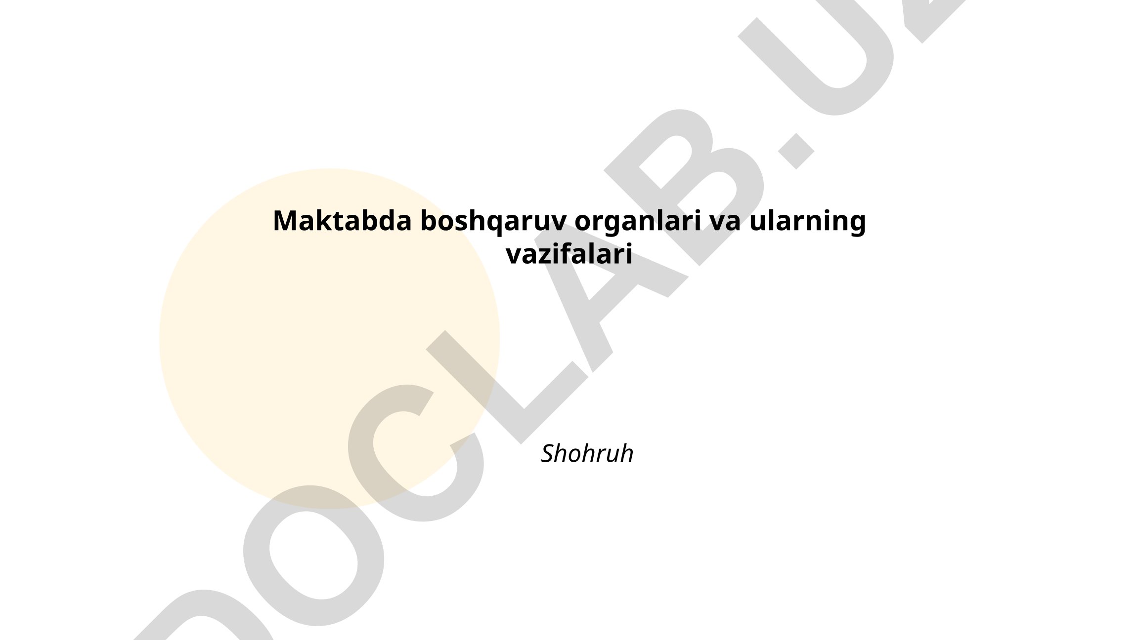 Maktab boshqaruv organlari va ularning vazifalari