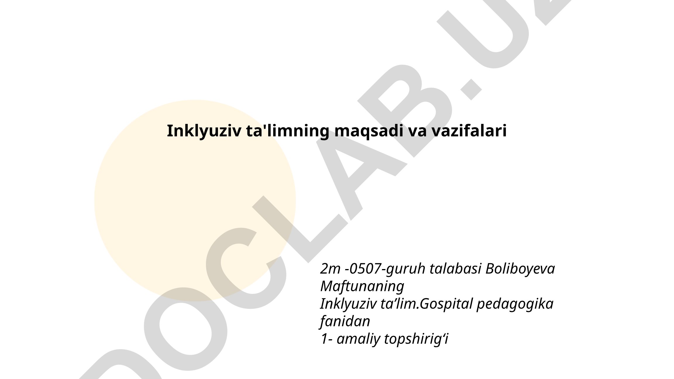 Inklyuziv ta'limning maqsadi va vazifalari
