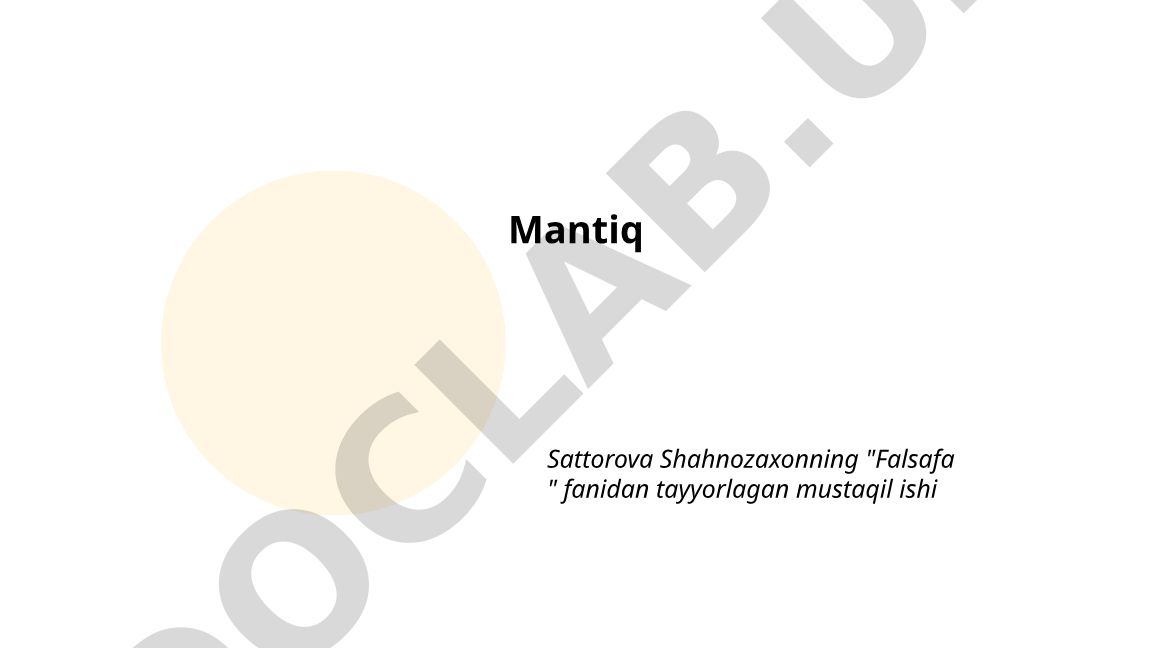 Mantiq: taʼrif, vazifalari va mantiqiy tushunchalar