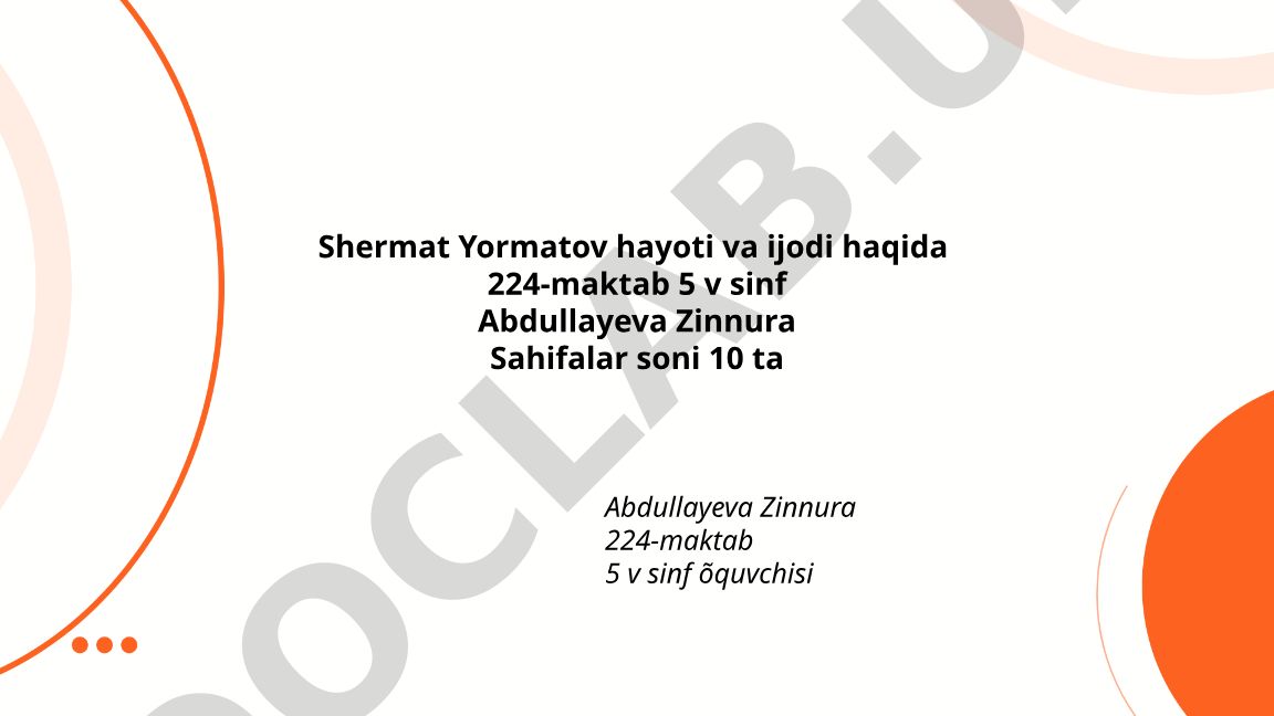 Shermat Yormatov hayoti va ijodi