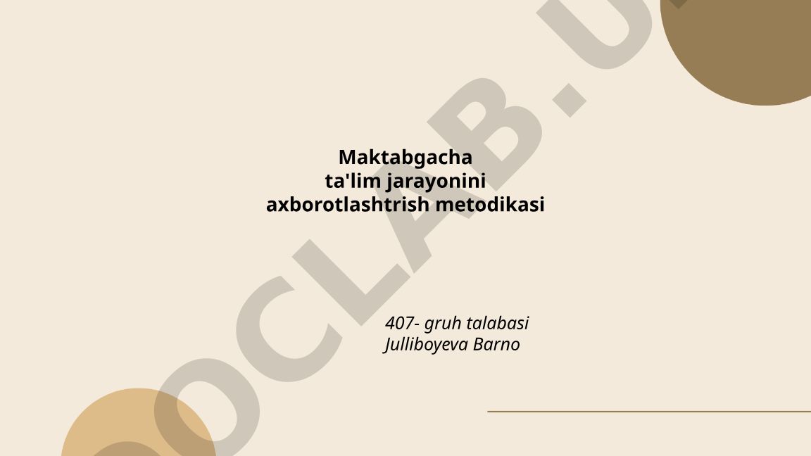 Maktabgacha ta'lim jarayonini axborotlashtrish metodikasi