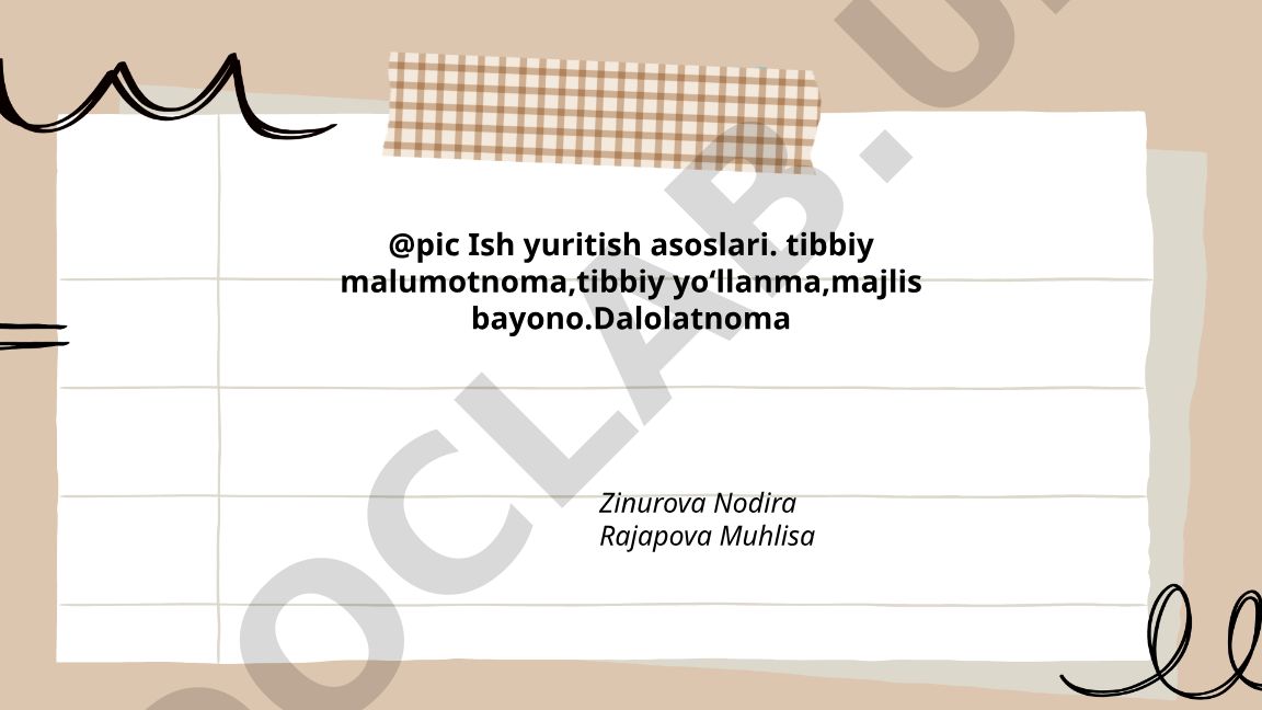 Ish yuritish asoslari va tibbiy hujjatlar