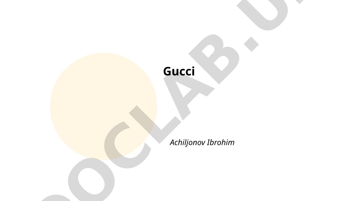 Gucci brendining asoschisi va tarixi