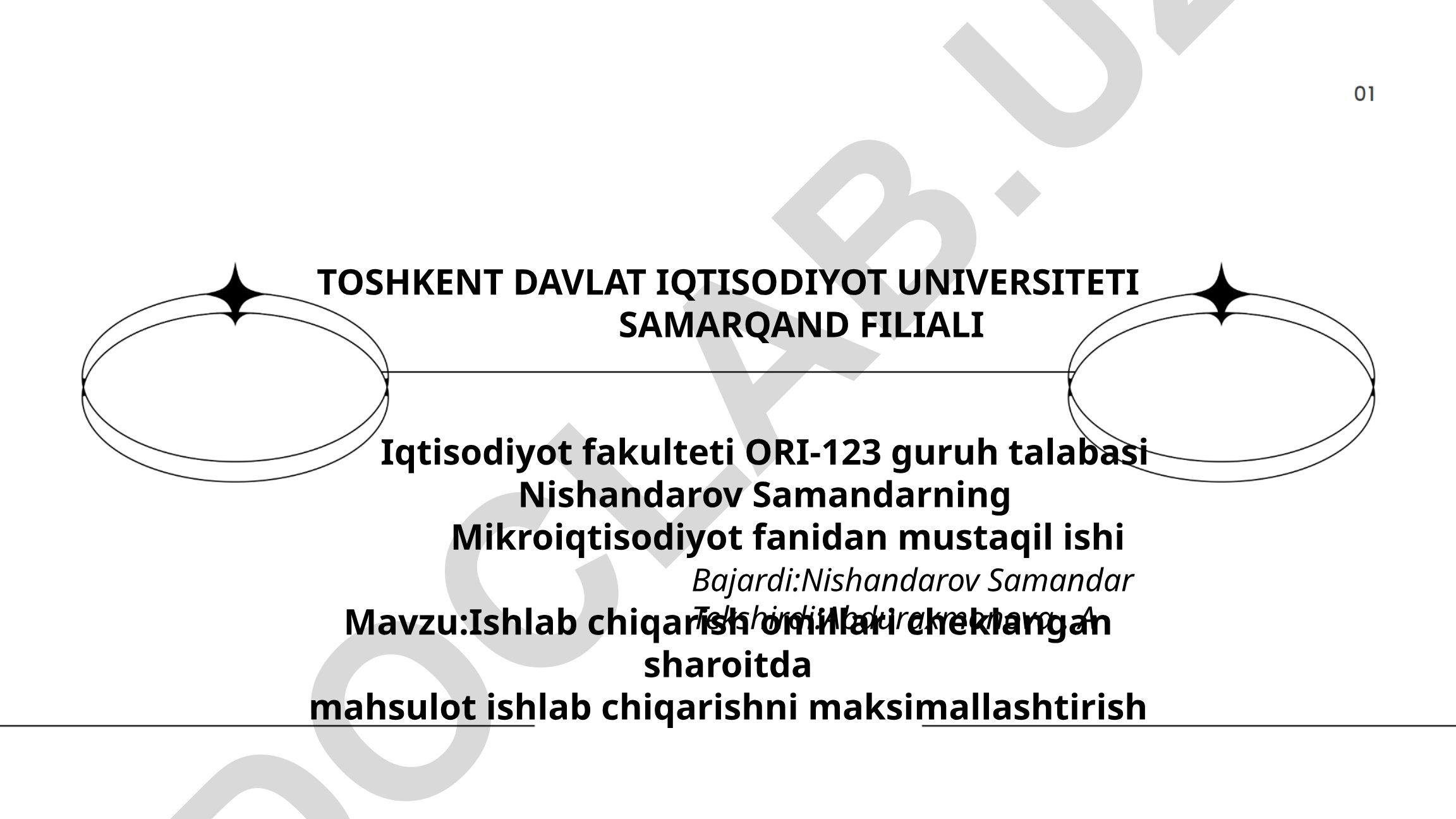 Ishlab chiqarish omillari cheklangan sharoitda mahsulot ishlab chiqarishni maksimallashtirish