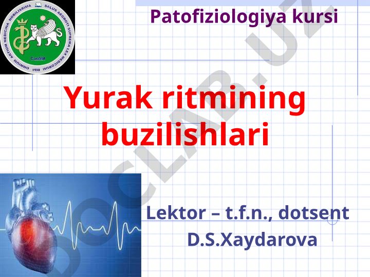 Yurak ritmining buzilishlari (aritmiya) patofiziologiyasi