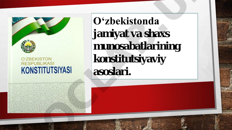 O‘zbekistonda jamiyat va shaxs munosabatlarining konstitutsiyaviy asoslari
