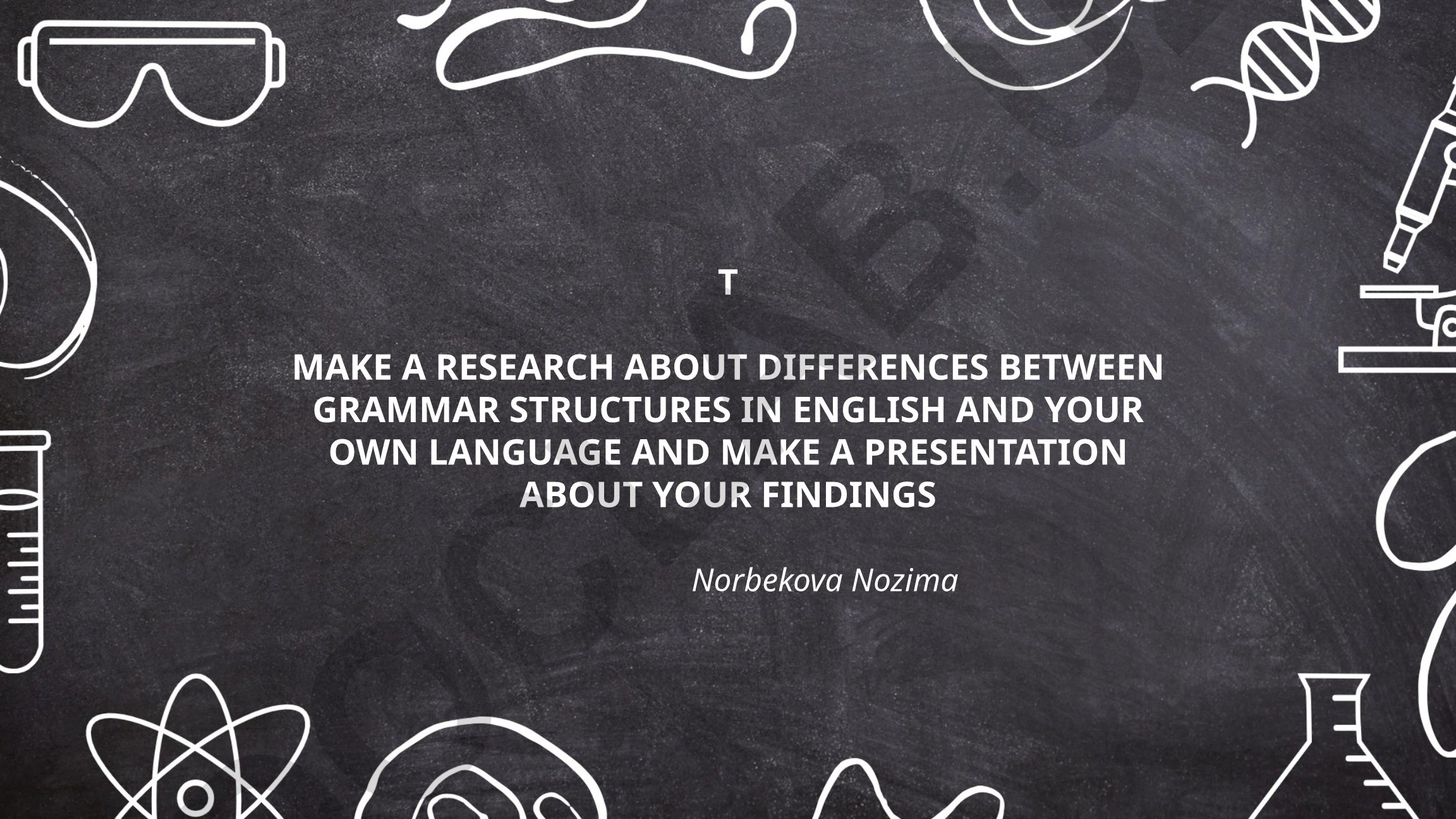 Ingliz va o'zbek tillaridagi grammatik tuzilmalar farqlari