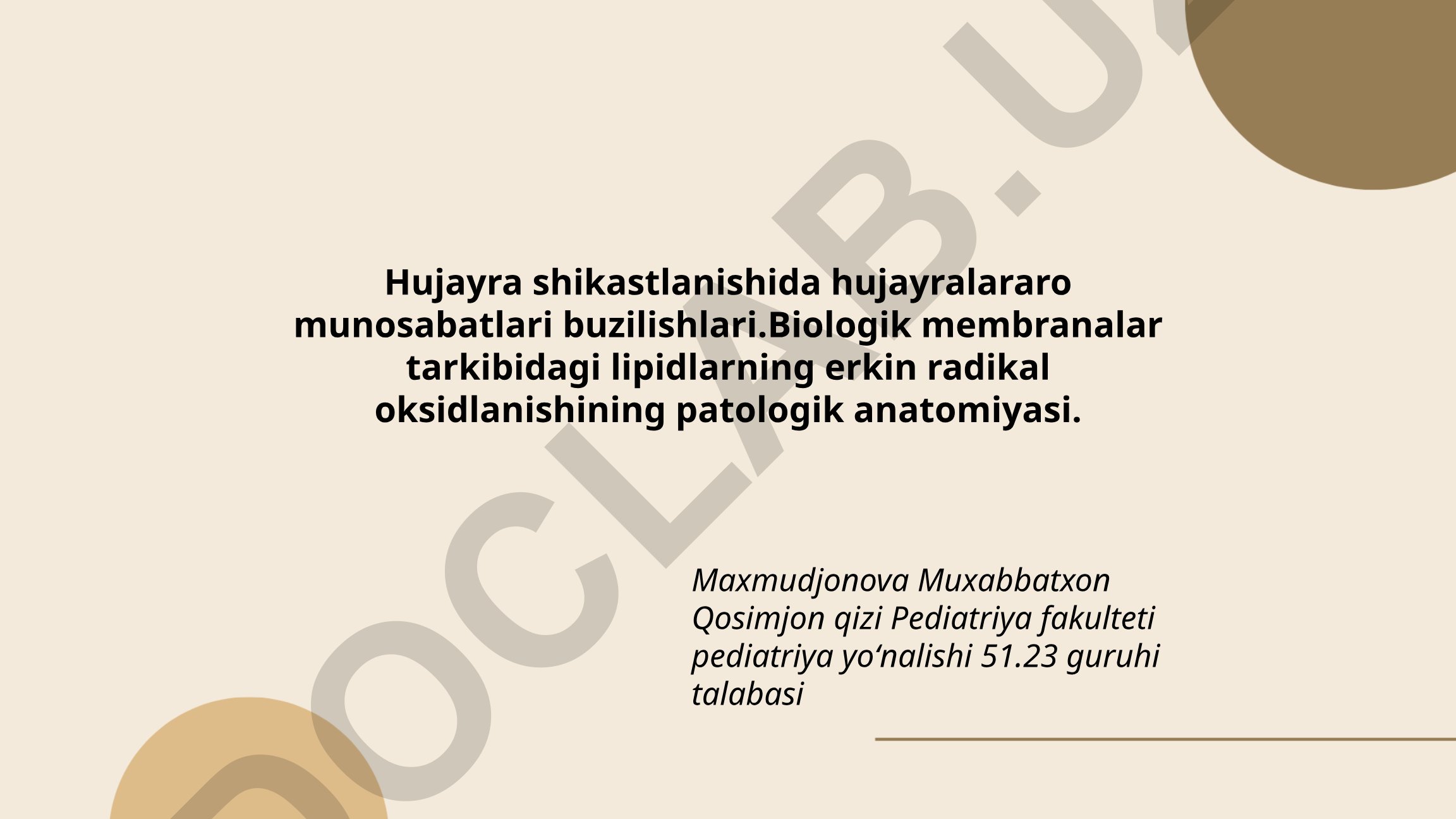 Hujayra shikastlanishida hujayralararo munosabatlari buzilishlari va lipidlarning erkin radikal oksidlanishi