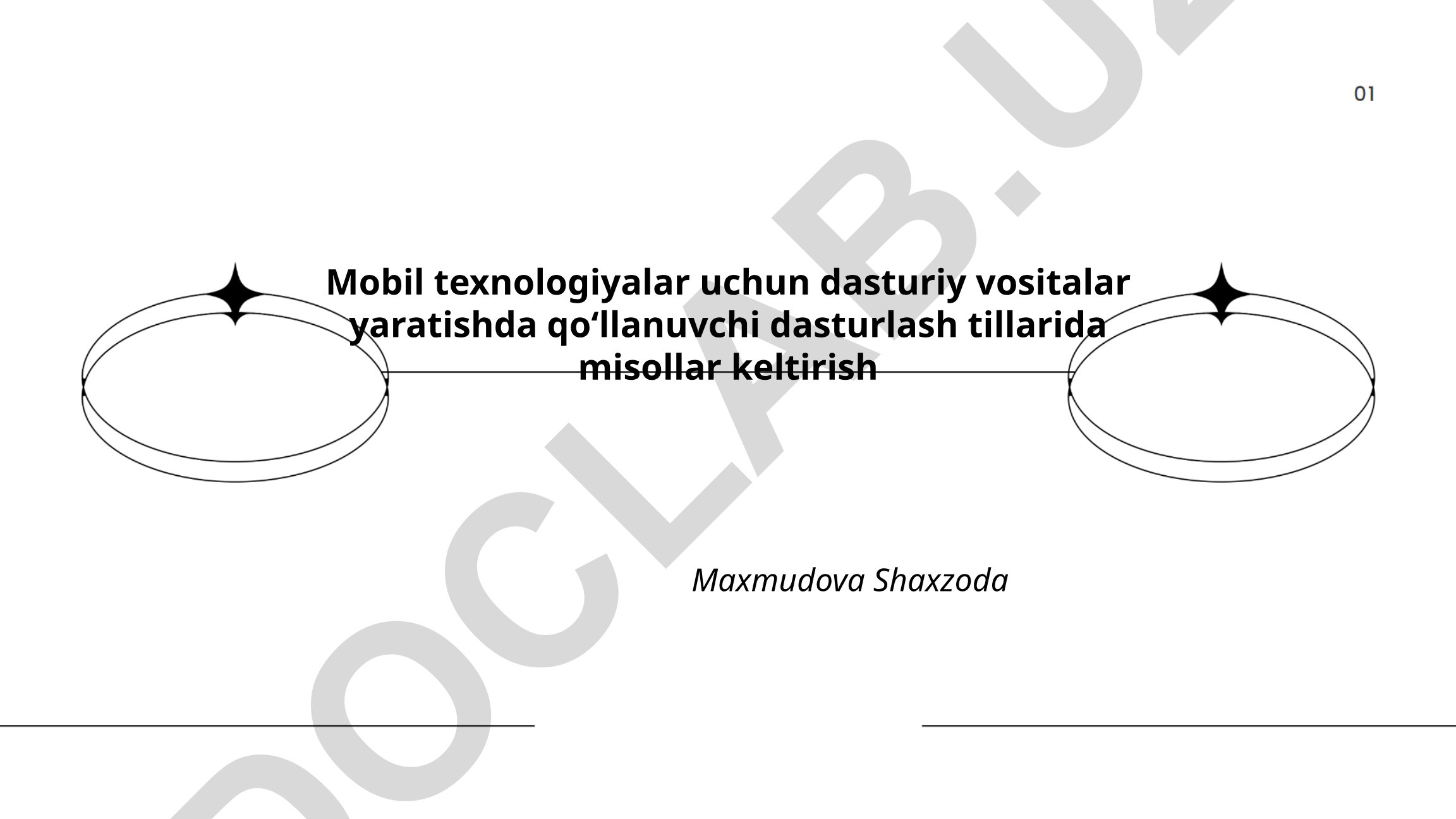 Mobil texnologiyalar uchun dasturiy vositalar yaratishda qoʻllanuvchi dasturlash tillari