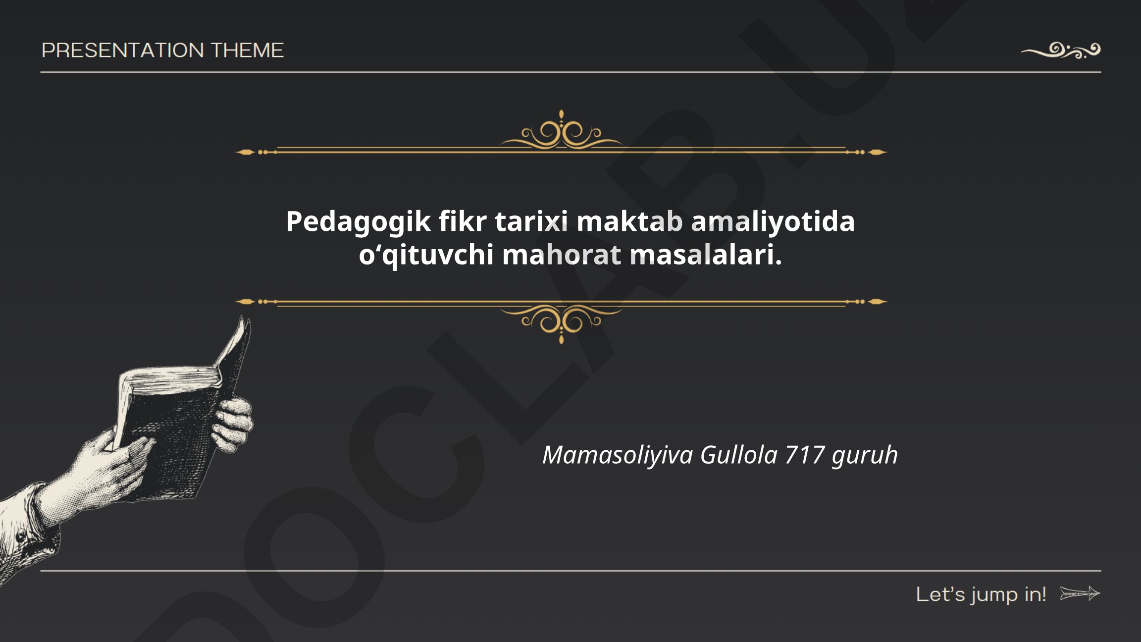 Pedagogik fikr tarixi maktab amaliyotida oʻqituvchi mahorat masalalari