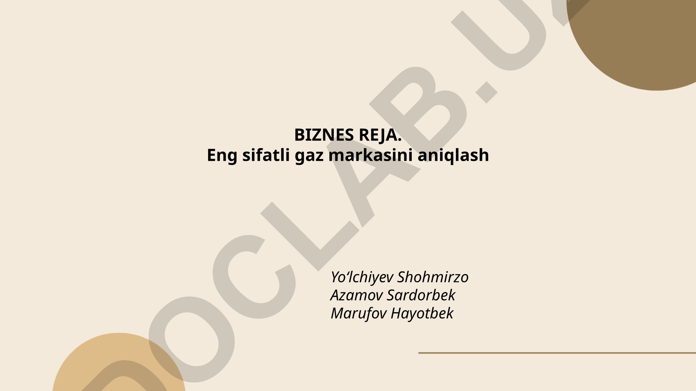Eng sifatli gaz markasini aniqlash
