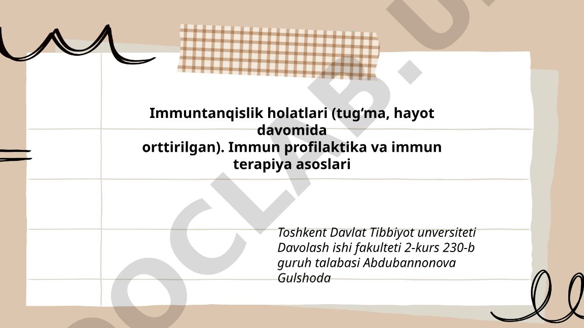 Immuntanqislik holatlari va immun profilaktika asoslari