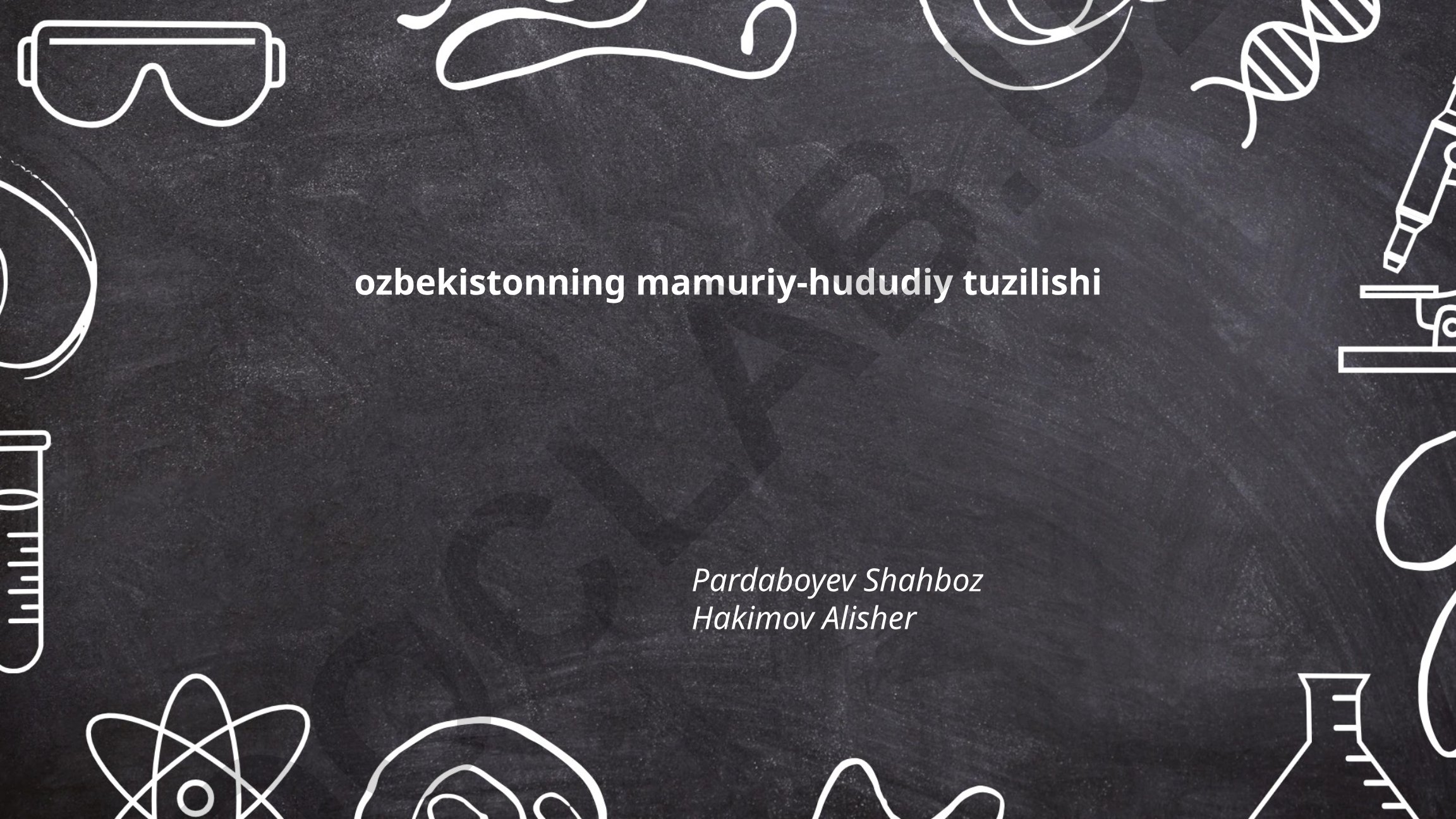 O'zbekistonning ma'muriy-hududiy tuzilishi