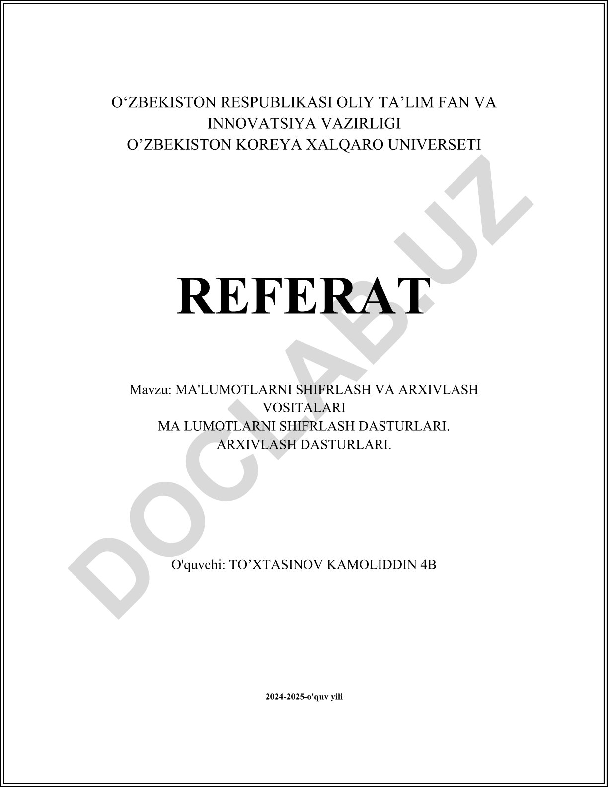 Ma'lumotlarni shifrlash va arxivlash vositalari
