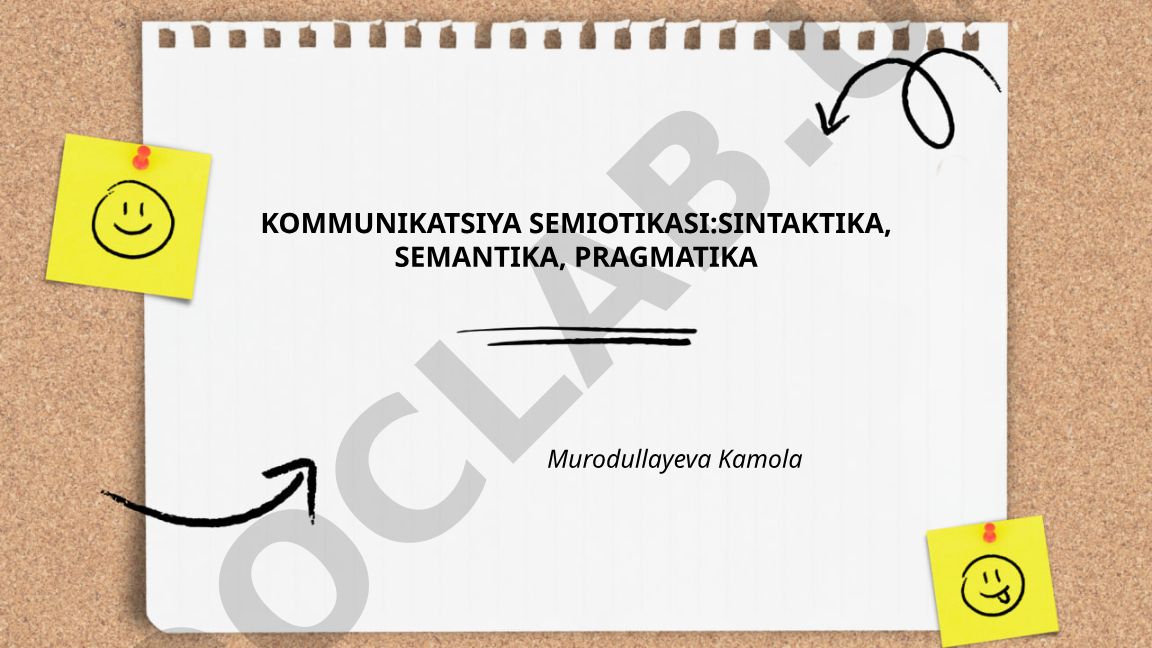 Kommunikatsiya semiotikasi: sintaktika, semantika, pragmatika
