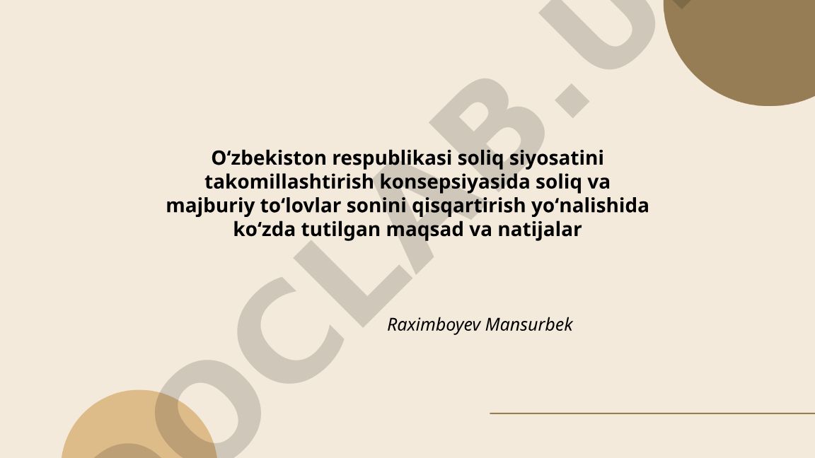 Oʻzbekiston respublikasi soliq siyosatini takomillashtirish konsepsiyasi