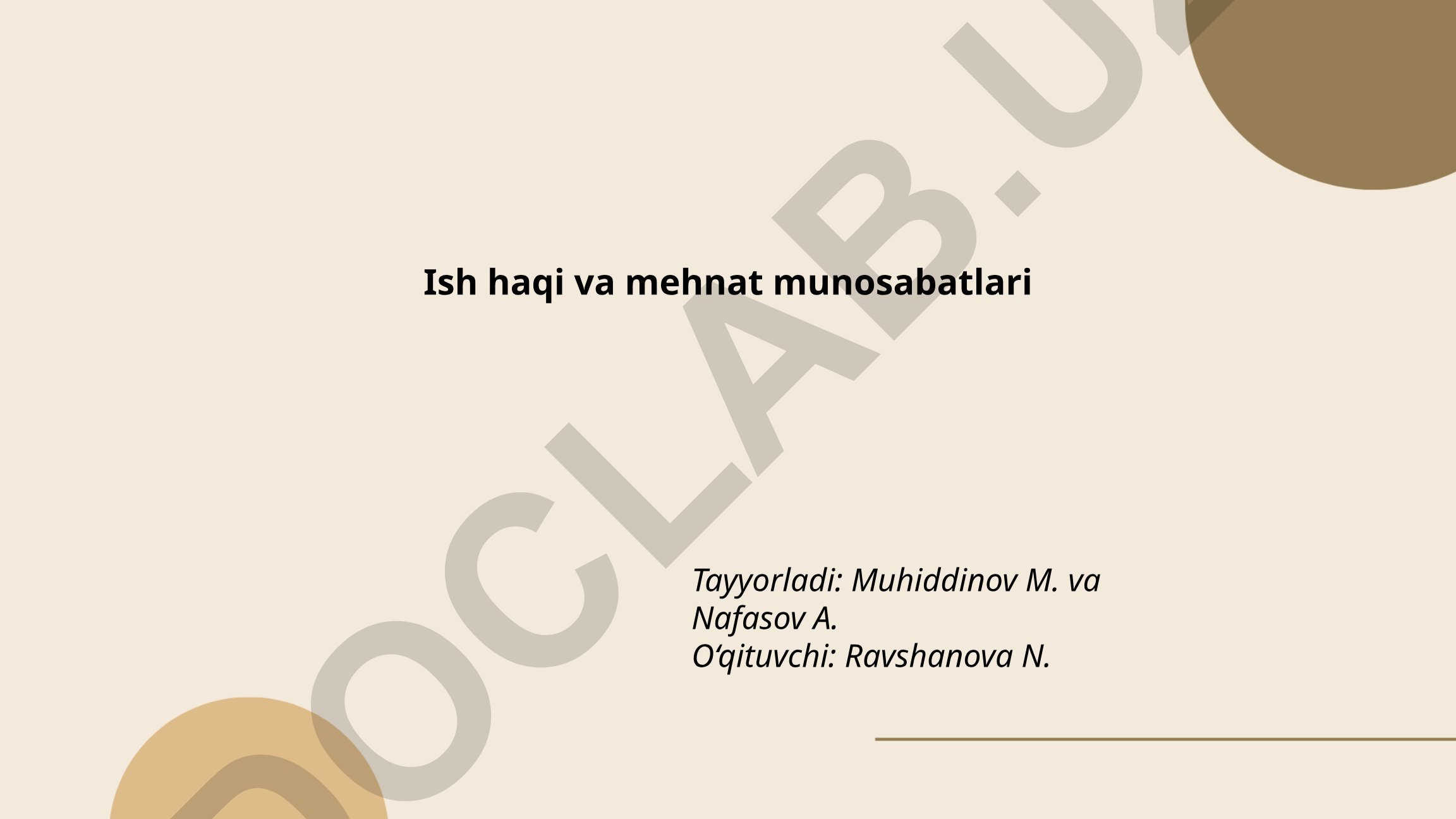 Ish haqi va mehnat munosabatlari