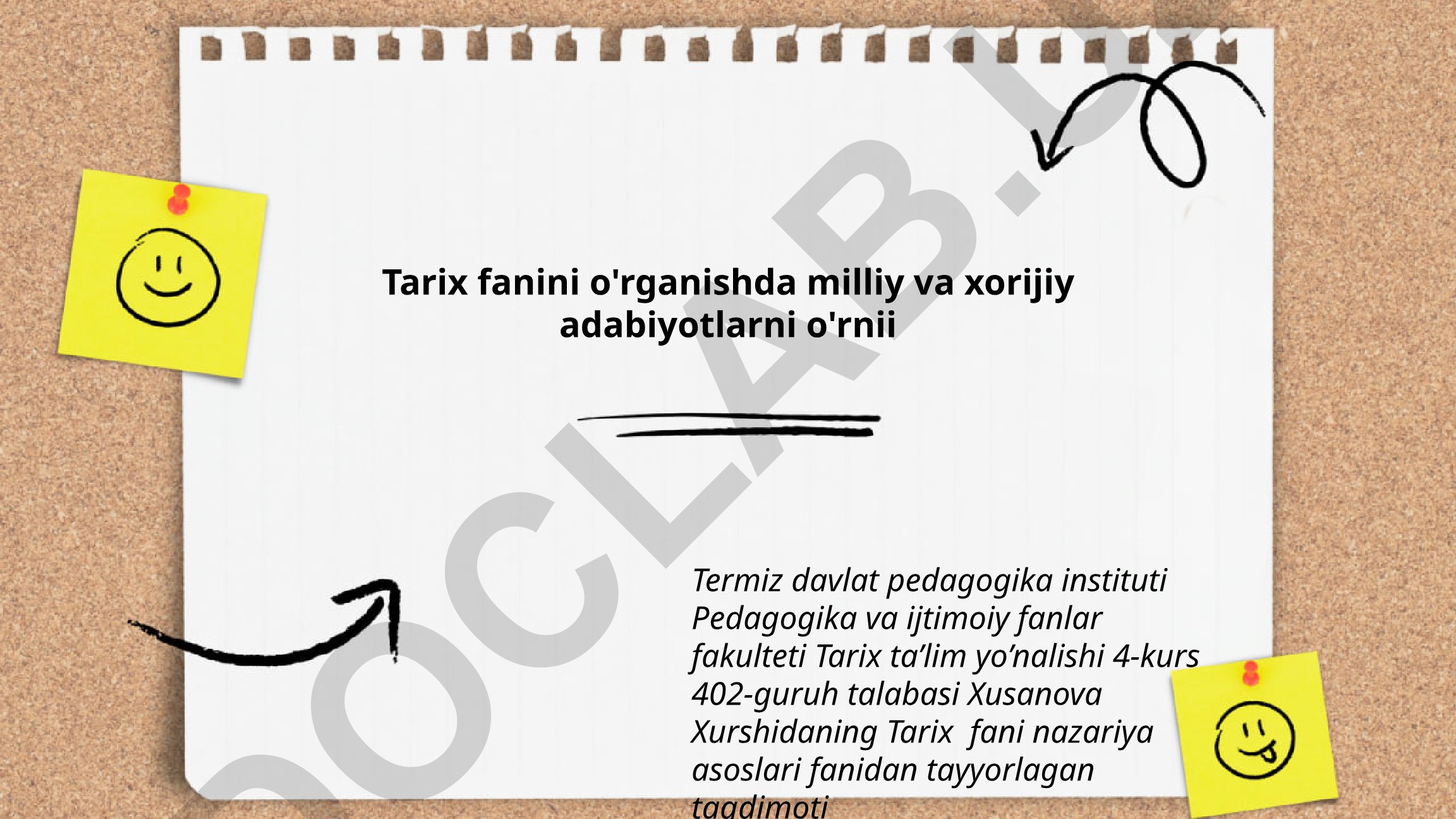 Tarix fanini o'rganishda milliy va xorijiy adabiyotlarni o'rni