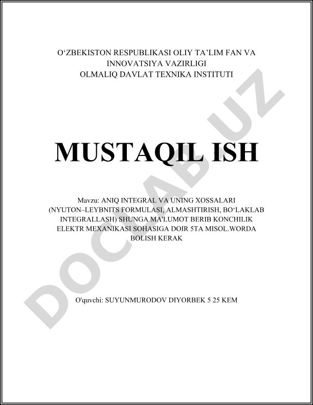Aniq integral va uning xossalari (Nyuton–Leybnits formulasi, almashtirish, bo‘laklab integrallash)