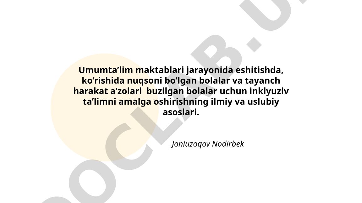 Umumta'lim maktablarida inklyuziv ta'limning ilmiy va uslubiy asoslari